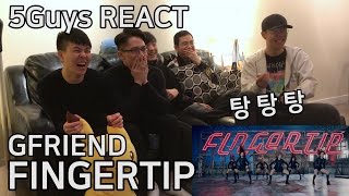 [FANBOY ALERT] GFRIEND (여자친구) - FINGERTIP (5Guys MV REACT)
