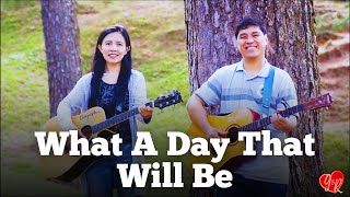 What A Day That Will Be  // Gary&Rhev Cover