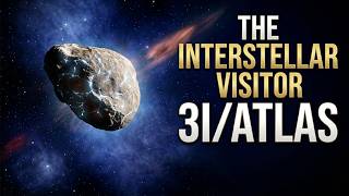3I/ATLAS: The Interstellar Visitor That Shocked Scientists
