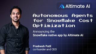 Autonomous Agents for Snowflake Cost Optimization