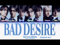 Enhypen Bad Desire English Ver Lyrics Color Coded 