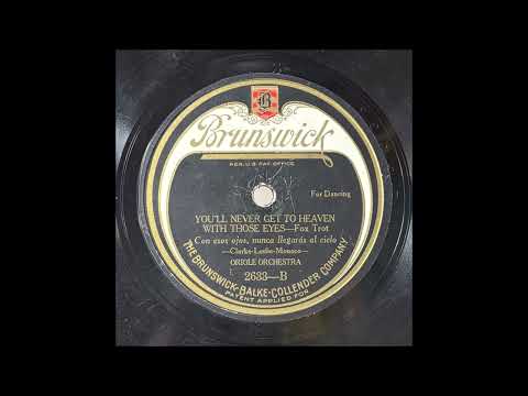 Oriole Orchestra [Dan Russo] "You'll Never Get To Heaven With Those Eyes" 1924 Dance Band 78 RPM