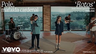 Pole., mafalda cardenal - Rotos (Video Oficial)