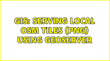 GIS: Serving local OSM tiles (PNG) using geoserver