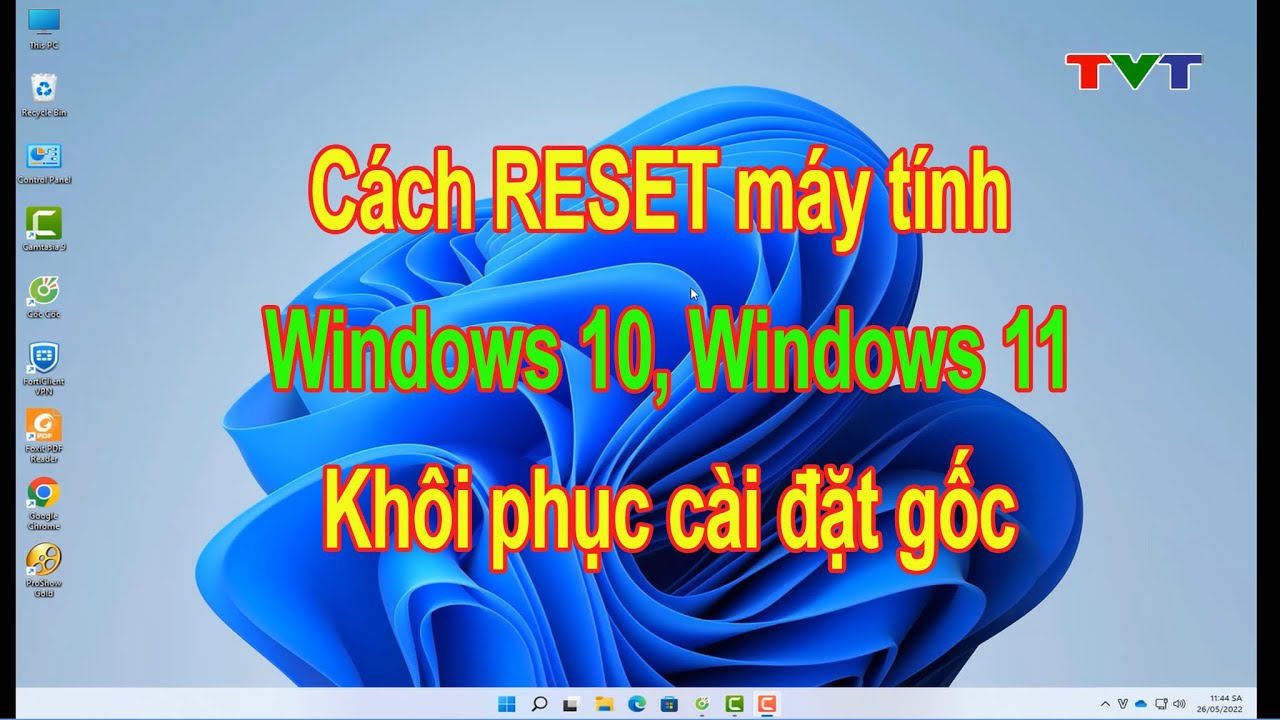 Hướng dẫn cách RESET máy tính win 10, Win 11, khôi phục cài đặt gốc | Thủ thuật tin học