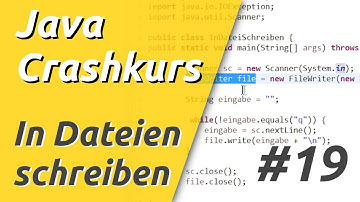 Java Crashkurs für Anfänger in 3 Std [19/21] | IN DATEIEN SCHREIBEN