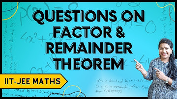 Remainder & Factor Theorem JEE Questions