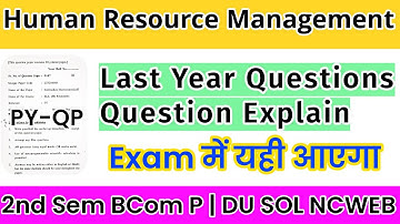 BCom Prog 2nd Semester Human Resource Management Important Question Paper Explain DU SOL NCWEB