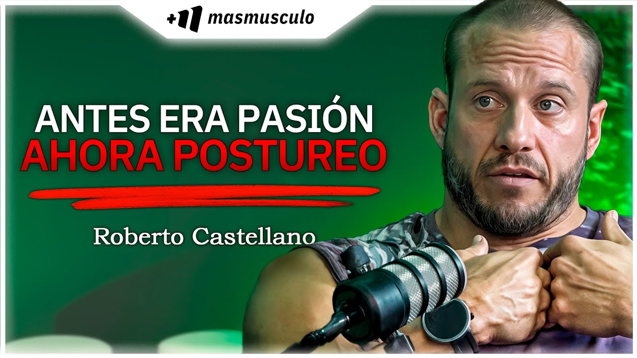 Roberto Castellano: “El culturismo se ha llenado de postureo y mentiras” | Masmusculo Podcast EP-9