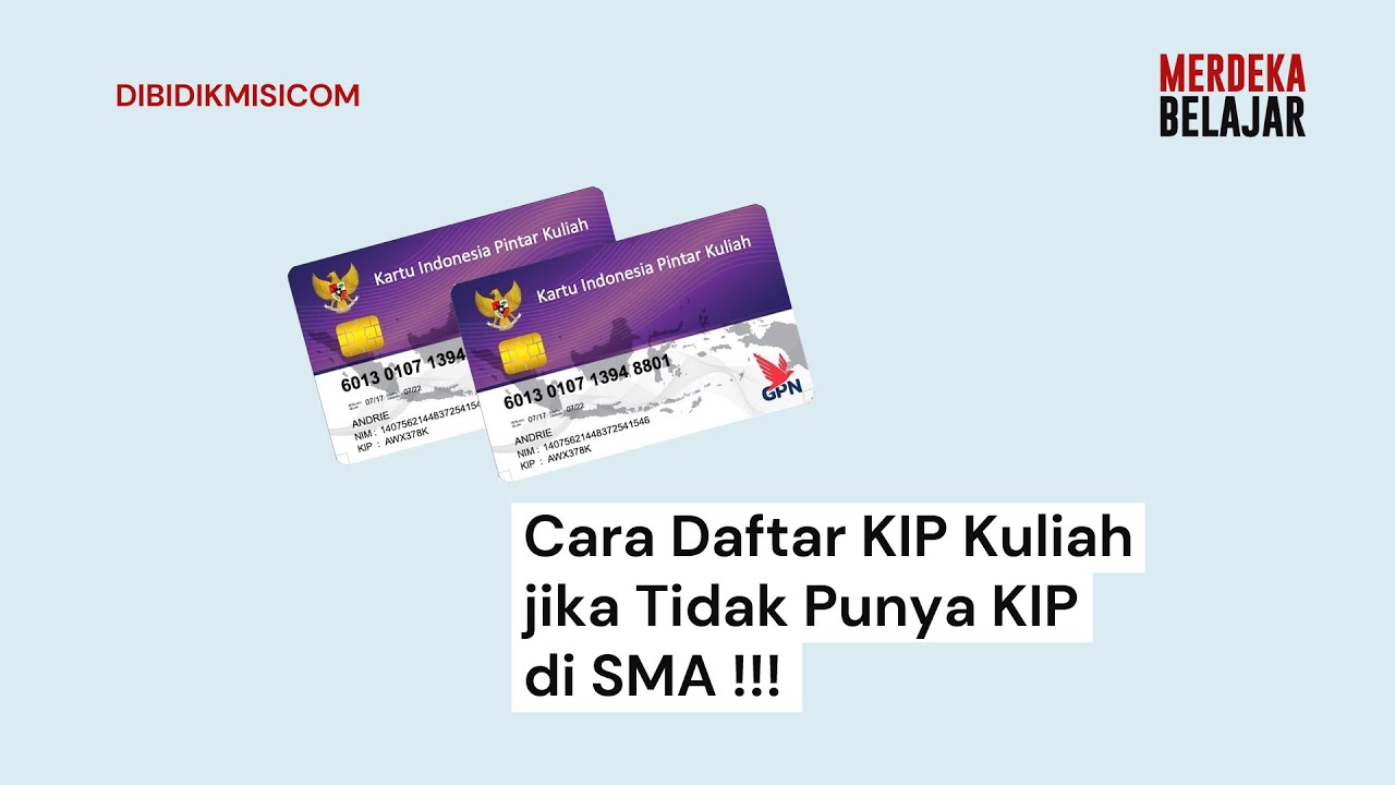 Cara daftar kip kuliah 2024 jika tidak punya kip di sma youtube
