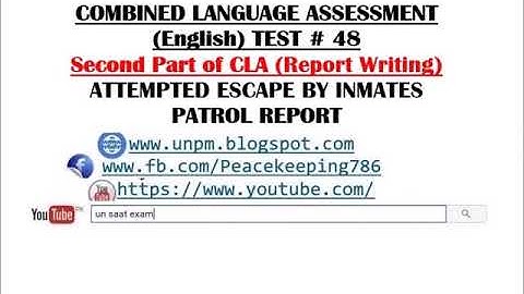 CLA TEST # 48 for UN SAAT Exam attempted Escape by Inmates, uploaded by Md Golam Rosul