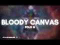 Polo G - Bloody Canvas (432Hz)