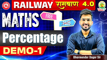Percentage | Railway Maths Classes | Railway Ramban 4.0 | Maths By Dhermender Dagar Sir