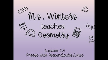 3.4 Proofs with Perpendicular Lines