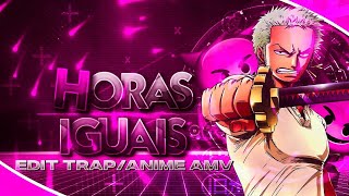⏰horas iguais⏰ wui e oruam 「EDIT TRAP ANIME 」 alight motion 4.0.4 📱