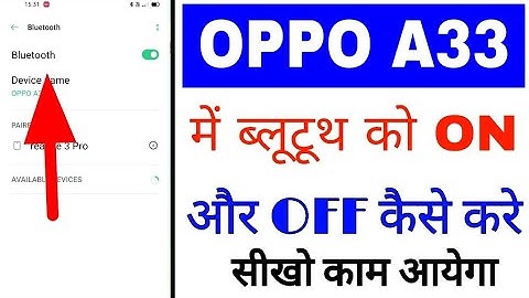 Oppo A33 me bluetooth on off kaise kare ।। how to enable disbale bluetooth in oppo a33