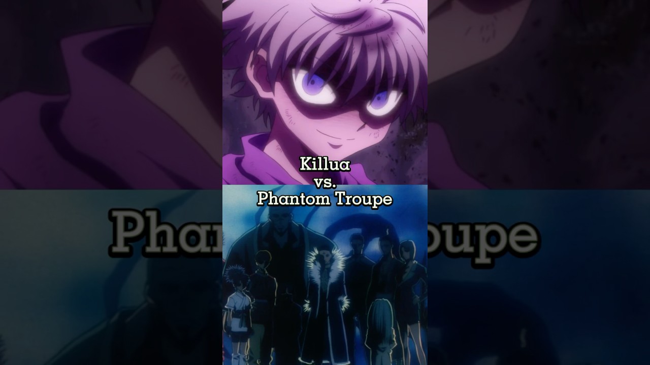 Killua vs. Phantom Troupe | 