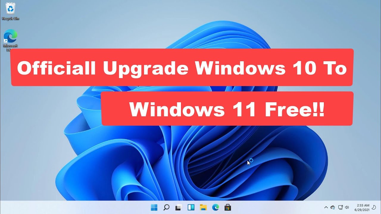 windows 10 to windows 11 upgrade free