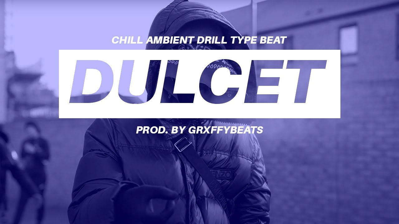[ FREE FOR PROFIT ] "DULCET" Chill Ambient Drill Type Beat | Prod. By GRXFFYBEATS | 2022