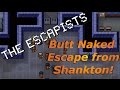 Shankton State Pen - Butt Naked First Night Escape!  | The Escapists [XBOX ONE]