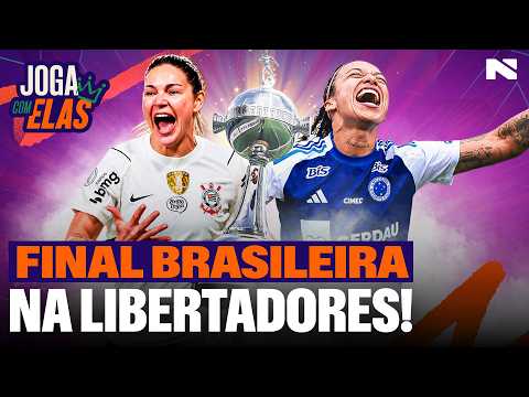 CORINTHIANS AND CRUZEIRO ARE IN THE WOMEN'S LIBERTADORES FINAL! ⚽ | Joga com Elas #09
