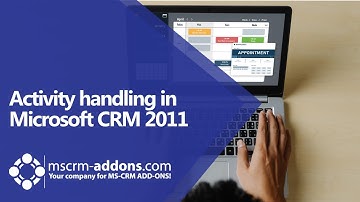 Activity handling with ActivityTools for MS CRM 2011