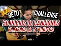 50 Inicios de Canciones EN MENOS DE 5 MINUTOS! - Challenge - Reto
