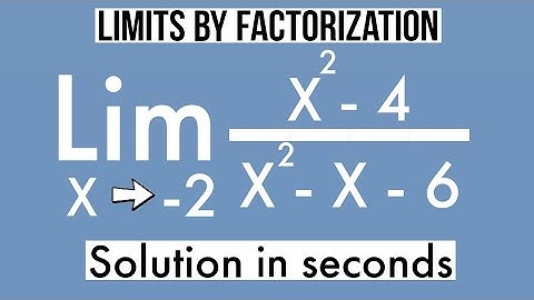 LIMITS BY FACTORIZATION METHOD: Limits of a function in calculus 1