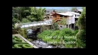 Our Mindo, Ecuador Adventure (in English)