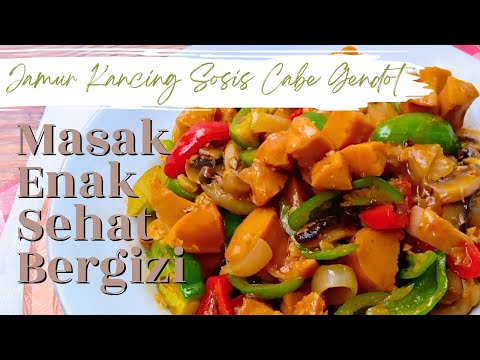 Resep Jamur Kancing Sosis