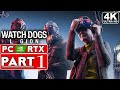 WATCH DOGS LEGION Gameplay Walkthrough Part 1 [4K PC ULTRA] - No Commentary