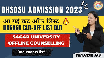 DHSGSU Cut-off list is out | Counseling Schedule CUET UG 2023 | Priyanshi Jain | Sagar University