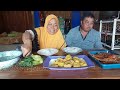 Buru  buru masak  bapak sudah datang