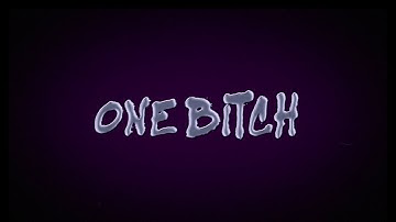 Paper Lovee - One Bitch (Official Lyric Video)