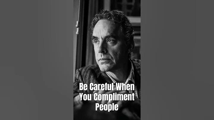 Be Careful When You Compliment People | Jordan Peterson’s Surprising Insight