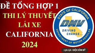 Đề tổng hợp 1: Lý thuyết lái xe California 2024- 184 câu hỏi bao quát #cuocsongmy #dmv