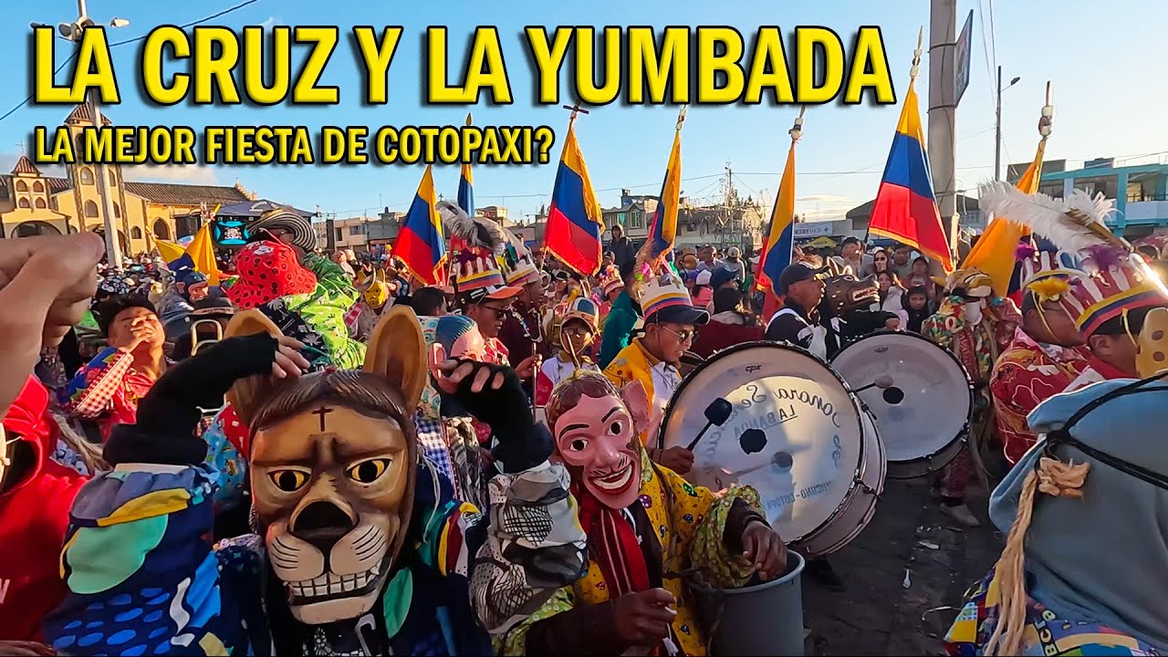 Una SÚPER FIESTA en Joseguango Alto. Fiesta de la SANTISIMA cruz y la YUMBADA.