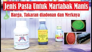Ini Dia Jenis - Jenis  dan Merk Pasta Untuk Martabak Manis
