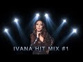 IVANA HIT MIX 1