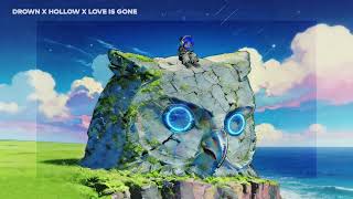 Bring me the horizon x Dabin & Lø Spirit x SLANDER - Drown x Hollow x Love is Gone (BOTCASH edit)