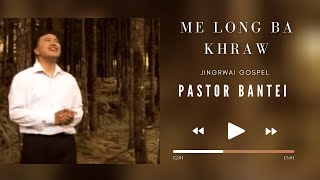 Miniatura del video "Me long ba Khraw (Mynsiem jong nga to iaroh ia  U Trai) (How great thou art Khasi version)"