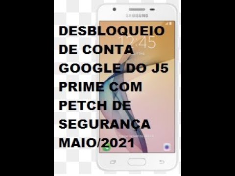Desbloqueio conta google j5 prime 2021 Clearance