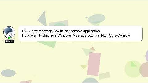 C# : Show message Box in .net console application