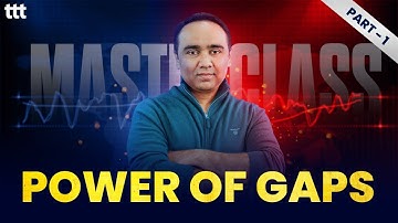 16. Power Of Gaps I Part 1 I Tuesday Technical Talk I Vishal B  Malkan