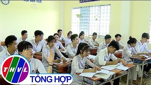 Ôn tập nước rút chuẩn bị cho kỳ thi tốt nghiệp THPT năm 2020