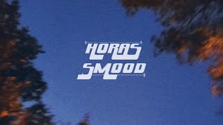 Horas 🚀 - Smood (Official Video)