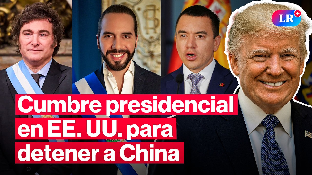 Trump convoca cumbre presidencial para frenar a China en América Latina ...