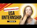 Biotech internships at USA