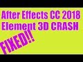 After Effects---Element 3d---CRASH PROBLEM FIXED!!!