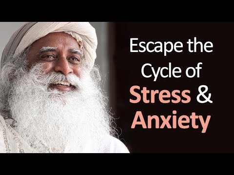 Como escapar do ciclo de estresse, ansiedade e Misery - de Sadhguru Talks - Vida Espiritual